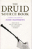 The Druid Source Book: From Earliest Times to the Present Day