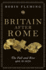 Britain After Rome: the Fall and Rise, 400-1070 (Penguin History of Britain, Vol. 2)