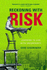 Reckoning With Risk: Learning to Live With Uncertainty