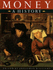 Money: a History