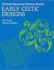 Early Celtic Designs (British Museum Pattern Books)