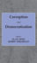 Corruption and Democratisation (Commonwealth and Comprative Politics (Paperback))