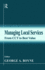 Managing Local Services: From CCT to Best Value