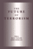 The Future of Terrorism