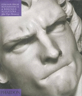 Italian High Renaissance & Baroque Sculpture