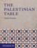 The Palestinian Table (Authentic Palestinan Recipes)