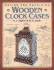 Making and Repairing Wooden Clock Cases