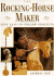 The Rocking-Horse Maker: Nine Easy to Follow Projects