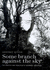 Some Branch Against the Sky: the Practice and Principles of Marginal Gardening