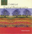Creative Digital Photography (Creative Photography)