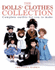 The Dolls Clothes Collection: Complete Outfits for You to Make
