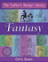 Fantasy (Crafters Design Library)