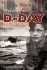 Voices From D-Day-Eye Witness Accounts of 6th June 1944