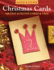 Quick & Clever Christmas Cards: 100 Fast and Festive Cards and Tags: 100 Fast & Festive Cards & Tags