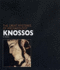 Knossos: the Great Mysteries of Archaeology