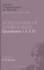 Alexander of Aphrodisias: Quaestiones 1.1-2.15 (Ancient Commentators on Aristotle)