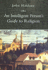 An Intelligent Person's Guide to Religion (Intelligent Person's Guide Series)