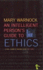 An Intelligent Person's Guide to Ethics (Intelligent Person's Guide)