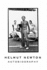 Helmut Newton: Autobiography