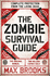 The Zombie Survival Guide: Complete Protection from the Living Dead