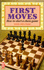 First Moves: How to Start a Chess Game