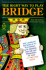 The Right Way to Play Bridge: the Complete Reference to Successful Acol Bidding and the Key Principles of Play-for Improving Players