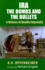 Ira: the Bombs and the Bullets: a History of Deadly Ingenuity