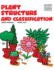 Plant Structure and Classification 7 Building Blocks of Life Science 2hardcover