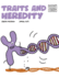 Traits and Heredity 8 Building Blocks of Life Science 2hardcover