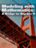 Modeling With Mathematics: a Bridge to Algebra II