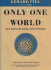 Only One World-Our Own to Make and to Keep