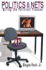Politics on the Net: Wiring the Political Process