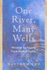 One River, Many Wells: Wisdom Springing From Global Faiths