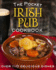 The Pocket Irish Pub Cookbook: Over 110 Delicious Recipes