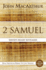 2 Samuel: David's Heart Revealed (Macarthur Bible Studies)