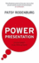 Power Presentation Formal Speech in an Informal World By Rodenburg, Patsy ( Author ) on May-28-2009, Paperback
