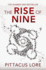 The Rise of Nine: Lorien Legacies Book 3 (the Lorien Legacies)