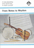 From Notes to Rhythm