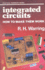 Integrated Circuits: How to Make Them Work (Practical Handbook)