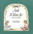 And It Was So: Verses From the Bible