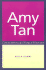Amy Tan (Contemporary World Writers)