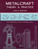 Metalcraft: Theory and Practice