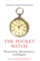 Pocket Watch: Restoration, Maintenance and Repair