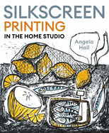 Silkscreen Printing in the Home Studio
