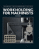 Workholding for Machinists