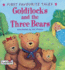 Goldilocks and the Three Bears (First Favourite Tales)