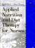 Applied Nutrition and Diet Therapy for Nurses, 2nd Edition