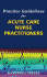 Practice Guidelines for Acute Care Nurse Practitioners