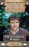 Robin of Sherwood-the Scathlock Woman