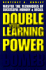 Double Your Learning Power: Master the Techniques of Successful Memory and Recall